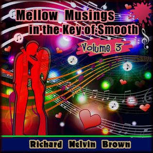 Mellow Musings in the Key of Smooth, Volume 3