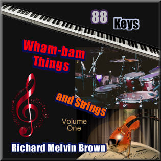 88 Keys Wham-bam Things and Strings, Volume 1