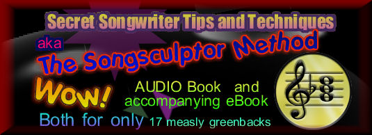 Secret Songwriter Tips and Techniques