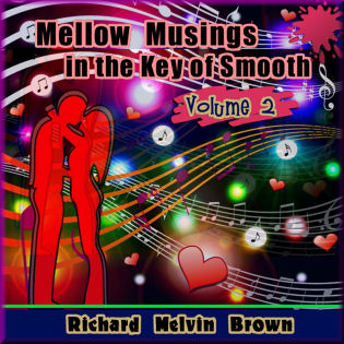 Mellow Musings in the Key of Smooth, Volume 2